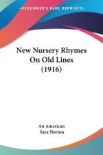New Nursery Rhymes On Old Lines (1916) af An American