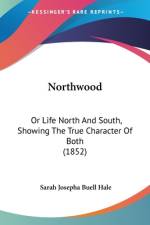 Northwood af Sarah Josepha Buell Hale