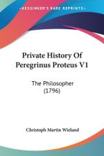 Private History Of Peregrinus Proteus V1