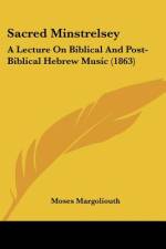 Sacred Minstrelsey af Moses Margoliouth
