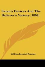 Satan's Devices And The Believer's Victory (1864) af William Leonard Parsons