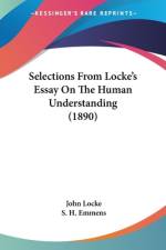 Selections From Locke's Essay On The Human Understanding (1890) af John Locke