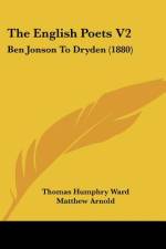 The English Poets V2 af Thomas Humphry Ward