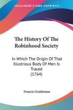 The History Of The Robinhood Society af Francis Gentleman