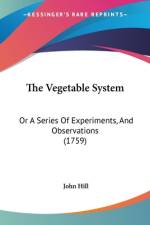 The Vegetable System af John Hill