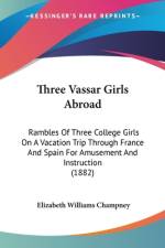 Three Vassar Girls Abroad