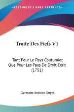 Traite Des Fiefs V1 af Germain-Antoine Guyot