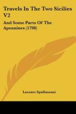Travels In The Two Sicilies V2 af Lazzaro Spallanzani