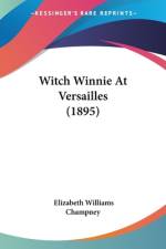 Witch Winnie At Versailles (1895) af Elizabeth Williams Champney
