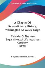 A Chapter Of Revolutionary History, Washington At Valley Forge af Benjamin Franklin Stevens