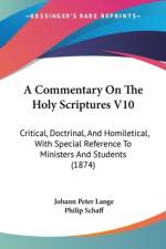 A Commentary On The Holy Scriptures V10 af Johann Peter Lange