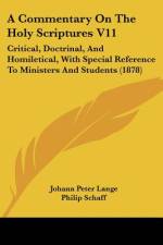 A Commentary On The Holy Scriptures V11 af Johann Peter Lange