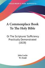 A Commonplace Book To The Holy Bible af John Locke