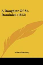 A Daughter Of St. Dominick (1873) af Grace Ramsay