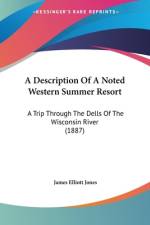 A Description Of A Noted Western Summer Resort af James Elliott Jones