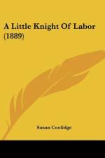 A Little Knight Of Labor (1889) af Susan Coolidge