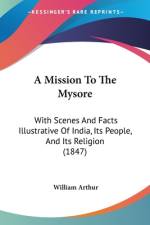A Mission To The Mysore af William Arthur