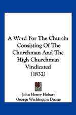 A Word For The Church af John Henry Hobart