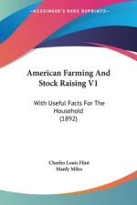 American Farming And Stock Raising V1 af Charles Louis Flint