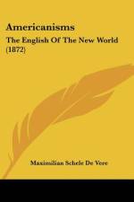 Americanisms af Maximilian Schele De Vere