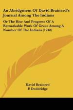 An Abridgment Of David Brainerd's Journal Among The Indians af David Brainerd