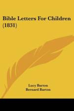 Bible Letters For Children (1831) af Lucy Barton