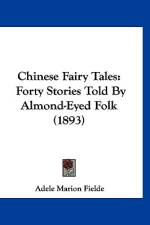 Chinese Fairy Tales af Adele Marion Fielde