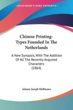 Chinese Printing-Types Founded In The Netherlands af Johann Joseph Hoffmann
