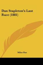 Dan Stapleton's Last Race (1881) af Milne Rae
