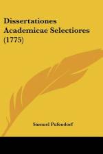 Dissertationes Academicae Selectiores (1775) af Samuel Pufendorf