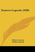 Eastern Legends (1838) af Hobart Caunter
