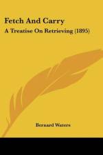 Fetch And Carry af Bernard Waters