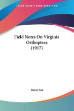 Field Notes On Virginia Orthoptera (1917) af Henry Fox