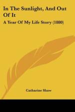 In The Sunlight, And Out Of It af Catharine Shaw