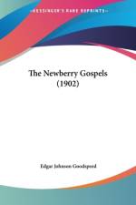 The Newberry Gospels (1902) af Edgar Johnson Goodspeed