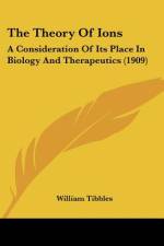 The Theory Of Ions af William Tibbles