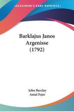 Barklajus Janos Argenisse (1792) af John Barclay