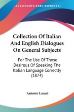 Collection Of Italian And English Dialogues On General Subjects af Antonio Lanari