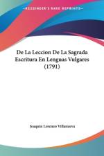 De La Leccion De La Sagrada Escritura En Lenguas Vulgares (1791) af Joaquin Lorenzo Villanueva