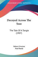 Decoyed Across The Seas af Robert Overton