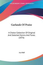 Garlands Of Praise af Asa Hull