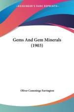 Gems And Gem Minerals (1903) af Oliver Cummings Farrington