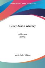 Henry Austin Whitney af Joseph Cutler Whitney
