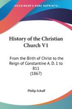 History of the Christian Church V1 af Philip Schaff