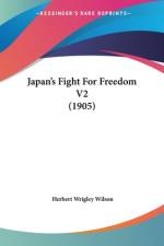 Japan's Fight For Freedom V2 (1905) af Herbert Wrigley Wilson