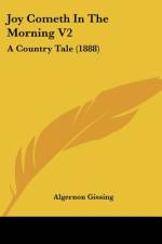 Joy Cometh In The Morning V2 af Algernon Gissing