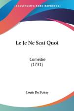 Le Je Ne Scai Quoi af Louis De Boissy