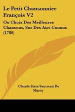 Le Petit Chansonnier François V2 af Claude Sixte Sautreau De Marsy