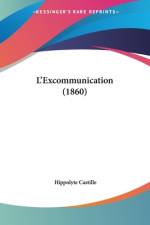 L'Excommunication (1860) af Hippolyte Castille