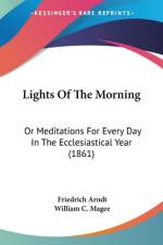 Lights Of The Morning af Friedrich Arndt